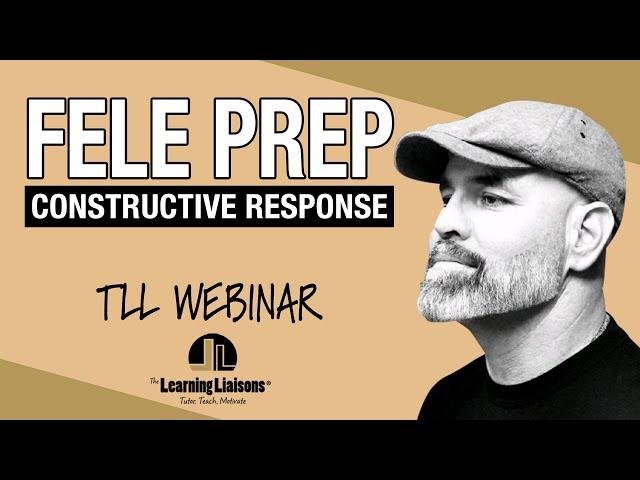 How to Crush Your Constructive Response | FELE Subtest 3