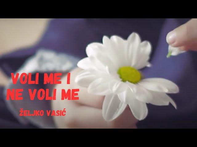 Zeljko Vasic - Voli me i ne voli me - (Official Video 2013) HD