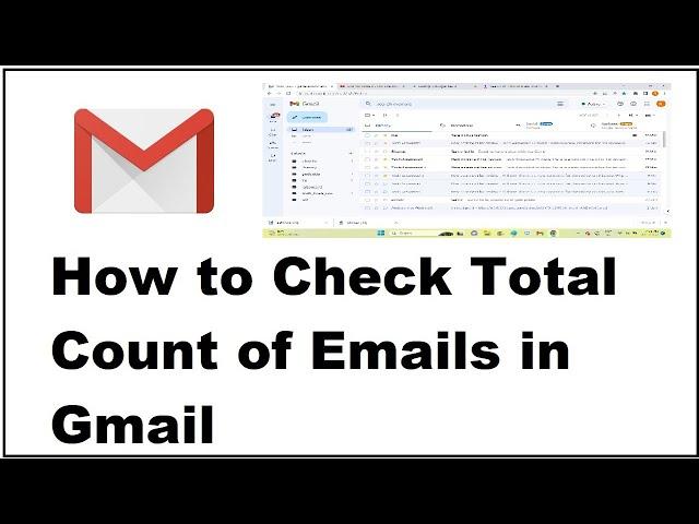 How to Check Total Count of Emails in Gmail