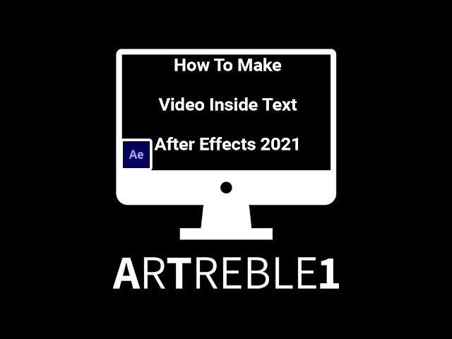 How To Make Video Inside Text In After Effects 2021