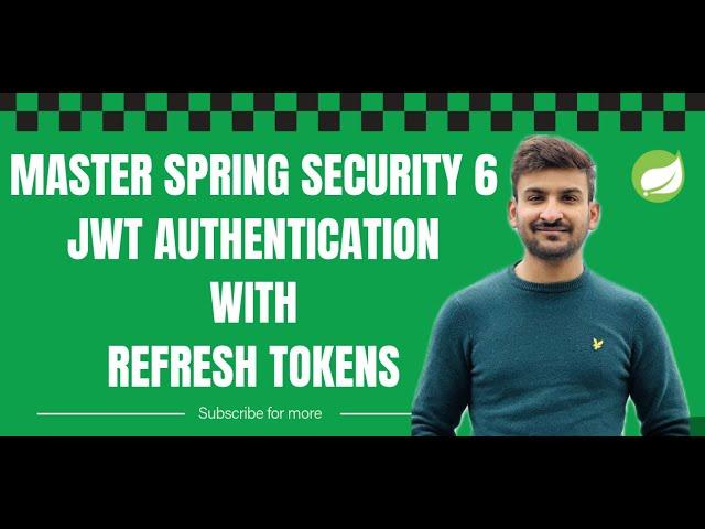 JWT Authentication with Refresh Tokens | Spring Security 6 Tutorial