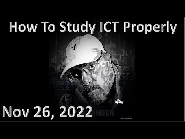 ICT Twitter Space  | Inner Circle Trader | How to Study ICT Properly | Nov 26th 2022