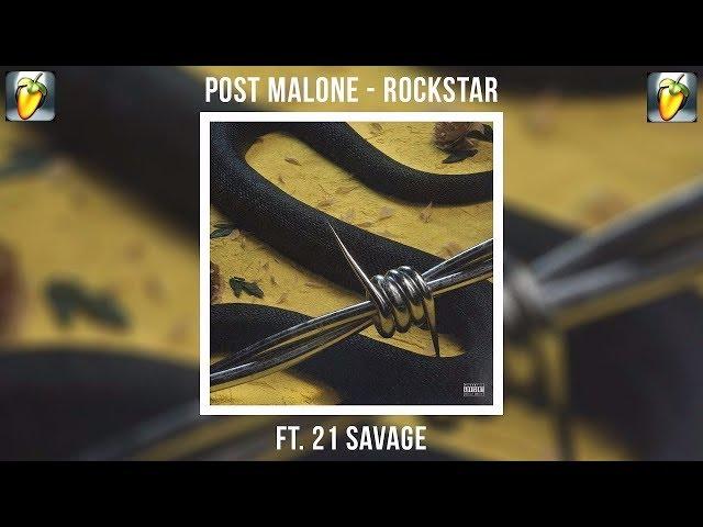 Post Malone - Rockstar (feat. 21 Savage) Accurate Instrumental FL Studio FLP Cover