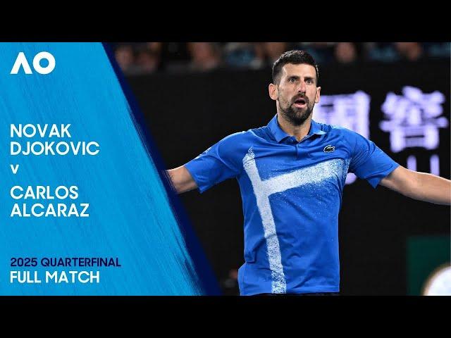 Novak Djokovic v Carlos Alcaraz Full Match | Australian Open 2025 Quarterfinal