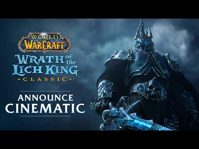 Wrath of the Lich King Classic Announce Cinematic Trailer | World of Warcraft