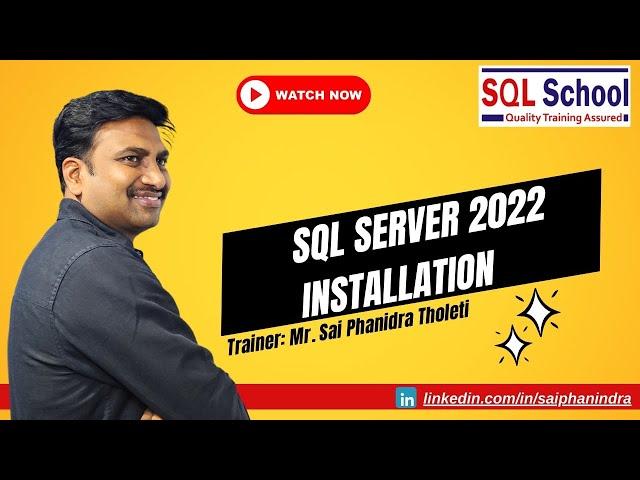 SQL Server 2022 Installation   SQL School