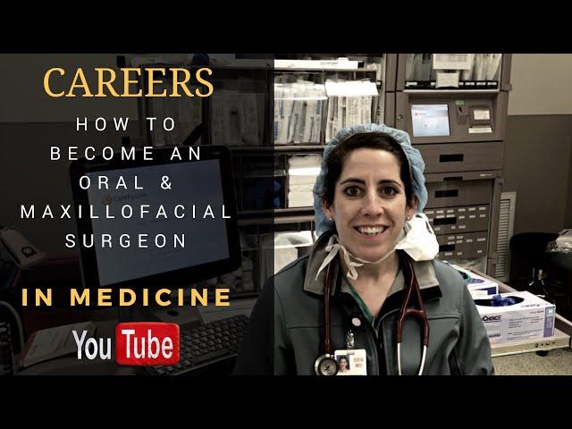 How To Become An Oral & Maxillofacial Surgeon | DDS/MD