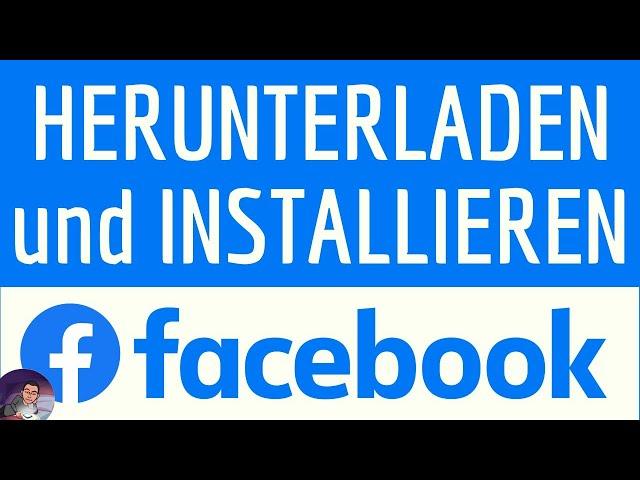 Download FACEBOOK App ( herunterladen ), INSTALLIEREN Facebook Anwendung (frei) - Video Marketplace