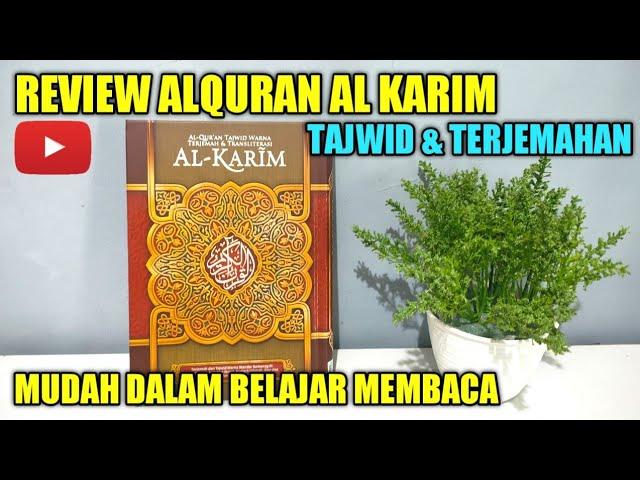 REVIEW ISI ALQURAN AL KARIM TAJWID DAN TERJEMAHAN