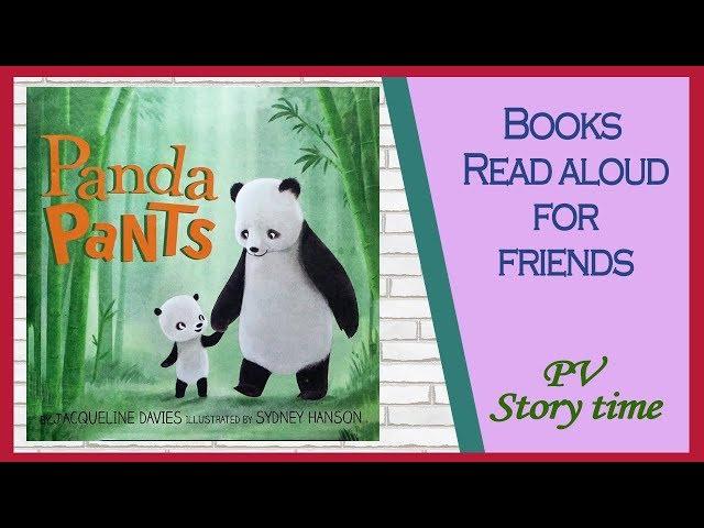 PANDA PANTS by Jacqueline Davies, Illustrated by Sydney Hanson