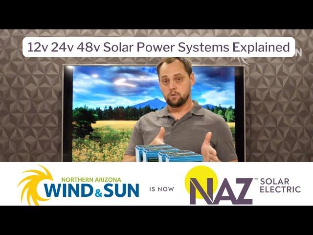 12v 24v 48v Solar Power Systems Explained