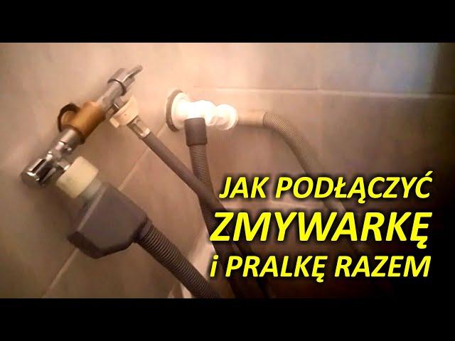 Jak podłączyć zmywarkę i pralkę razem - PROSTY SPOSÓB