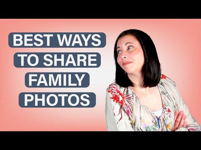 How to share your family photos | Sharing your digital photos