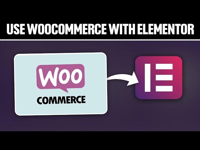 How To Use WooCommerce With Elementor 2024! (Full Tutorial)