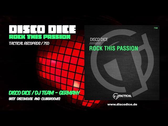 Disco Dice - Rock this Passion