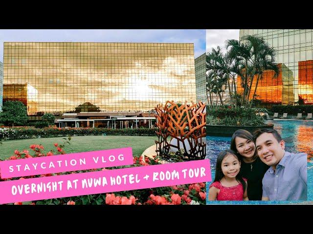 NUWA HOTEL 2021 | ROOM TOUR | Staycation Vlog