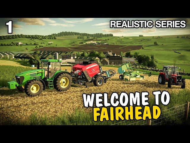 Welcome to Fairhead | FS22 Realistic Series - Episode 1