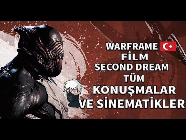 Warframe Second Dream Tüm Sinematikler Ve Konuşmalar - Warframe Film Türkçe [Spoiler]