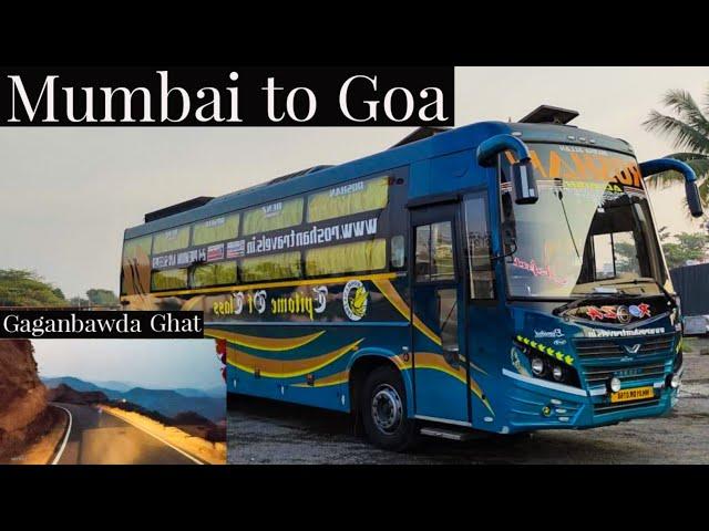 MUMBAI TO GOA BUS JOURNEY VIA GAGANBAWDA GHAT | CABIN RIDE | ROSHAN TRAVELS #BHARATBENZ BUS | VLOG