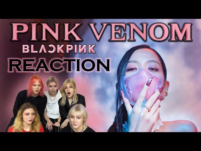 [MV Reaction] BLACKPINK - ‘Pink Venom’