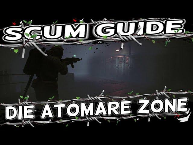 Die Atomare Zone für Anfänger erklärt | Scum Guide Deutsch | InsideTV