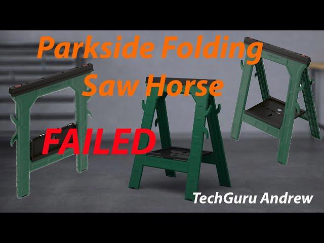 Parkside Folding SawHorse FAILED