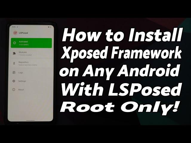 Install Xposed Framework using LSPosed on Any Android | Root Only