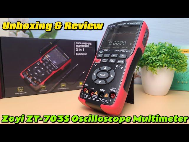 Zoyi ZT-703S 3 in 1 Oscilloscope Multimeter Signal Generator Unboxing and Review