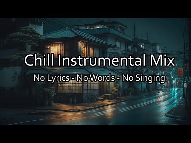 BEST Music Without Words for Study/Work/Concentration  No Vocals No Lyrics Study Mix Without Lyrics