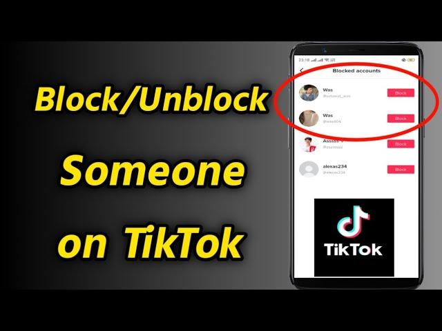 How to Block & Unblock Someone on TikTok | TikTok Block and Unblock People