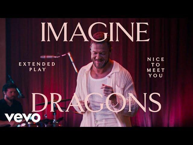 Imagine Dragons - Nice to Meet You (Live) | Vevo Extended Play