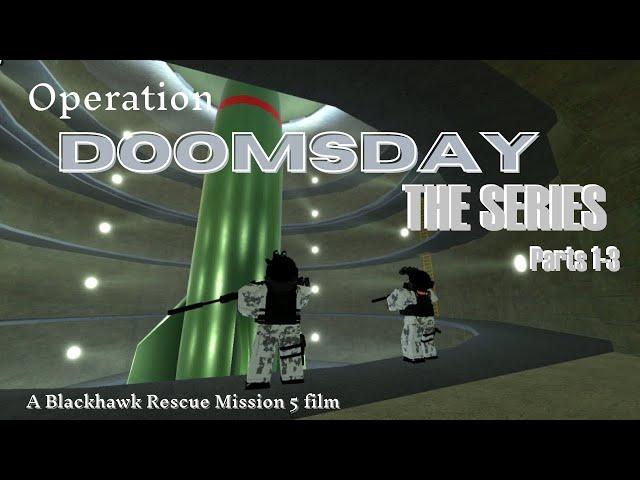 Operation DOOMSDAY | Full Trilogy | A Blackhawk Rescue Mission 5 Film | Roblox |