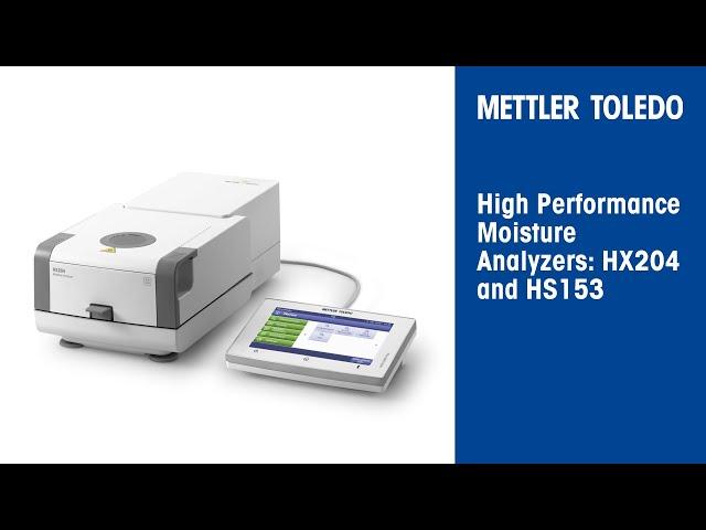 High Performance Moisture Analyzers: HX204 and HS153