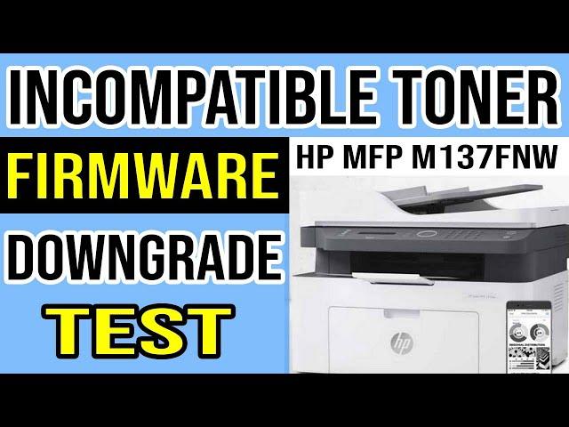 HP LaserJet MFP 137fnw Incompatible Toner Cartridge Error Troubleshooting