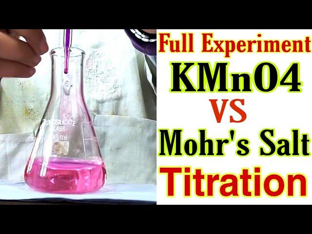 Titration - KMnO4 Vs Mohr Salt in Hindi | Full Experiment + Calculations | Chemistry Practical