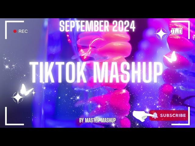  TIKTOK MASHUP  SEPTEMBER 2024  (not clean) 