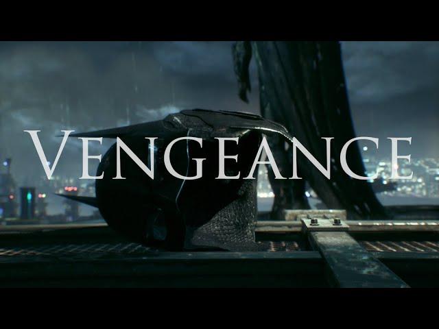 Batman Arkham | Vengeance