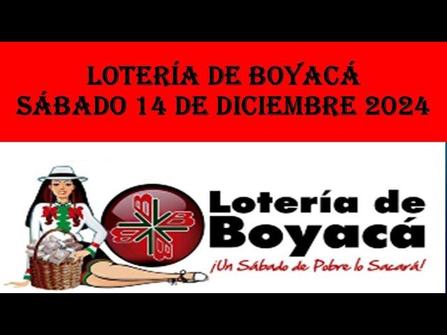  LOTERÍA DE BOYACÁ HOY  JC NUMEROLOGIA RESULTADOS LOTERIAS Y CHANCES  Sábado 14 diciembre 2024 