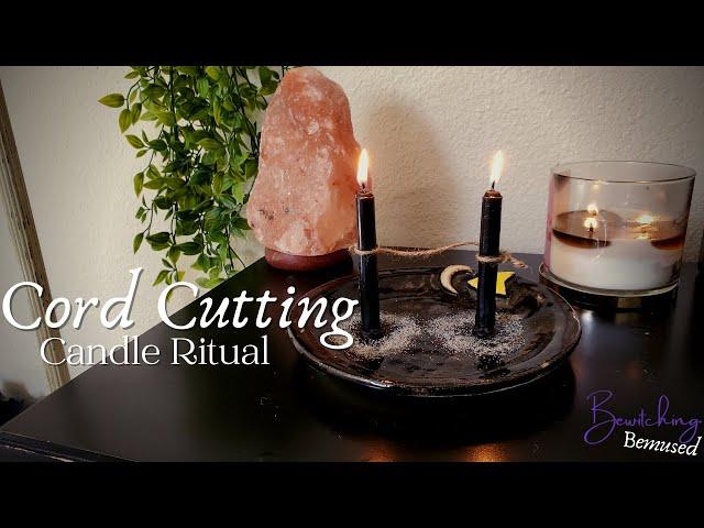 Cord Cutting Candle Ritual - Cut off toxicity