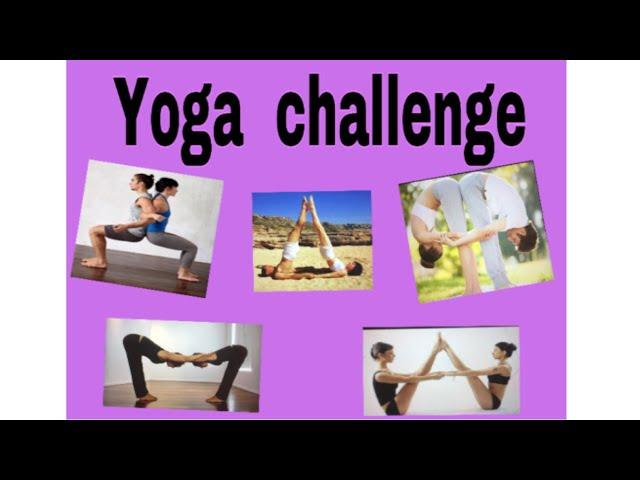 Yoga challenge