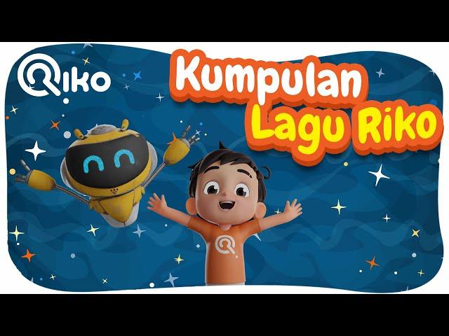 KUMPULAN LAGU - Riko The Series