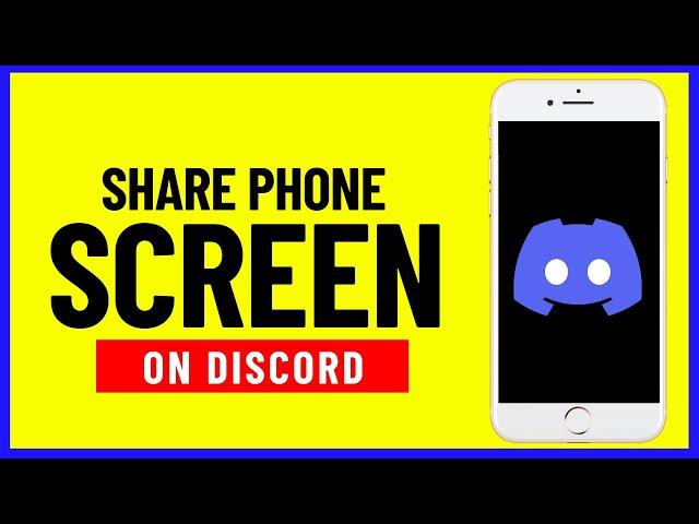 How to Share Your Screen on Discord Mobile { UPDATED }