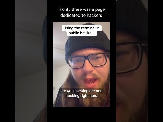Everytime I open my terminal, people be like  #shorts #cybersecurity #memes #shortvideo #short