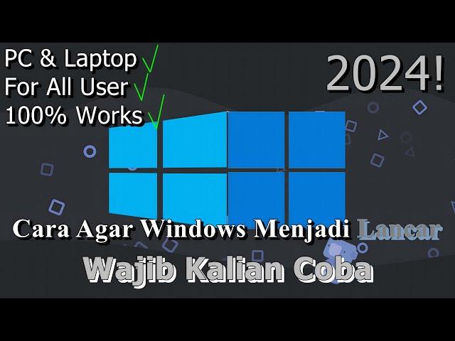 SIMPLE! Cara Agar Windows Menjadi Lebih Lancar dan Ringan  Wajib Kalian Coba | 2024! (Part 8)