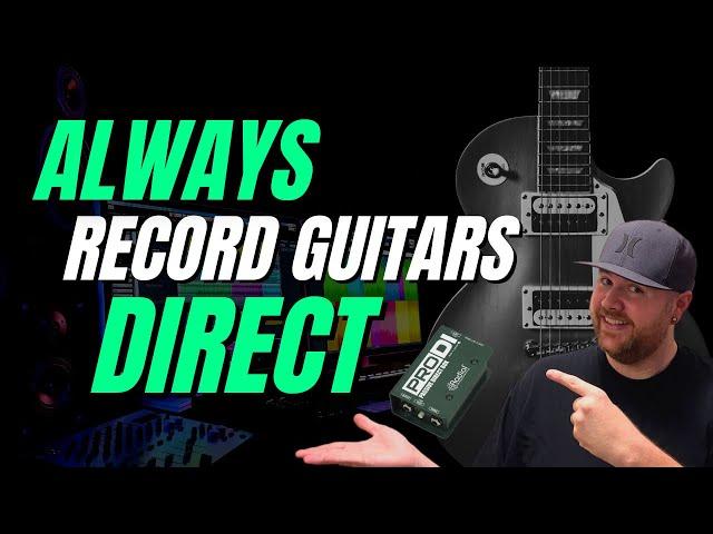 Why You Should Be Recording Direct Guitars