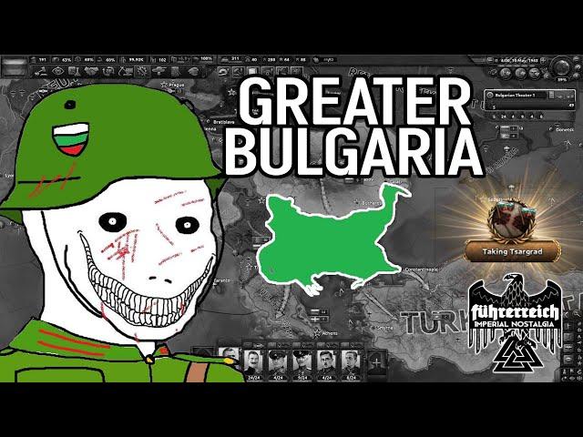 Restoring Bulgaria's Glory In Hearts Of Iron 4 Fuhrerreich