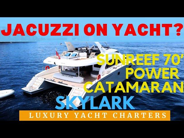 JACUZZI on a Catamaran? Why Has Catamaran Skylark Removed Theirs? 70ft Sunreef Skylark