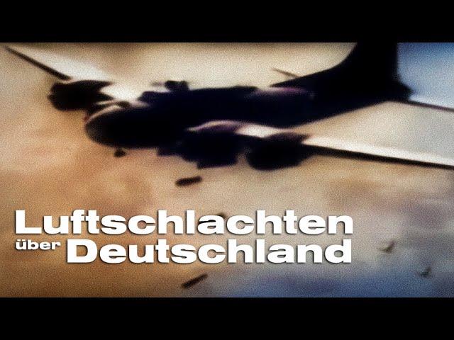 Luftschlachten über Deutschland (2. Weltkrieg Bombardierung Deutschlands, Originalaufnahmen)