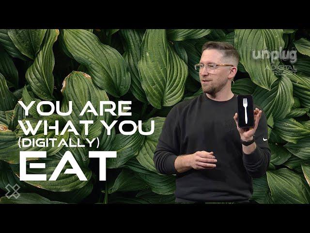 You Are What You (Digitally) Eat