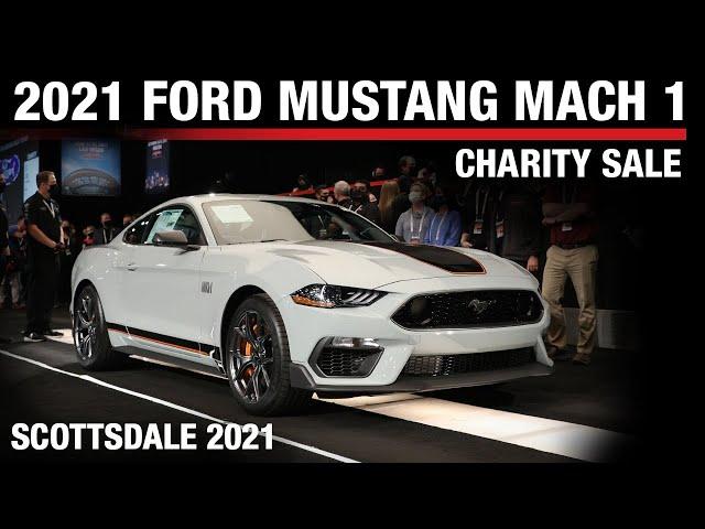 CHARITY SALE - 2021 Ford Mustang Mach 1 VIN 001 - BARRETT-JACKSON 2021 SCOTTSDALE AUCTION